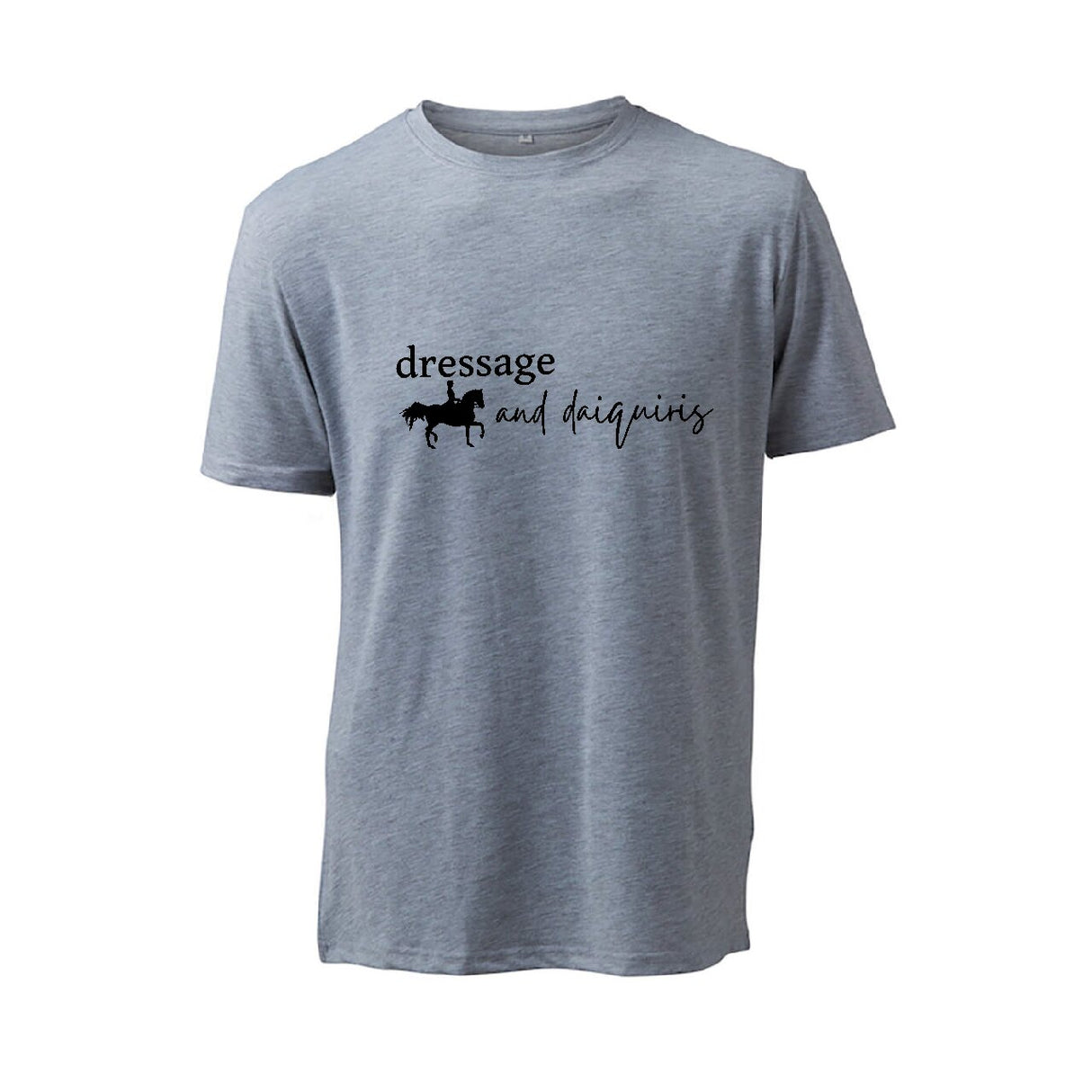 Dressage and Daiquiris - T-Shirt