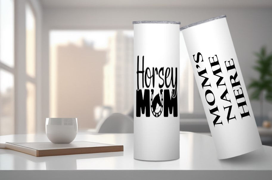 Horsey Mum 2 - 20oz Insulated Skinny Tumbler