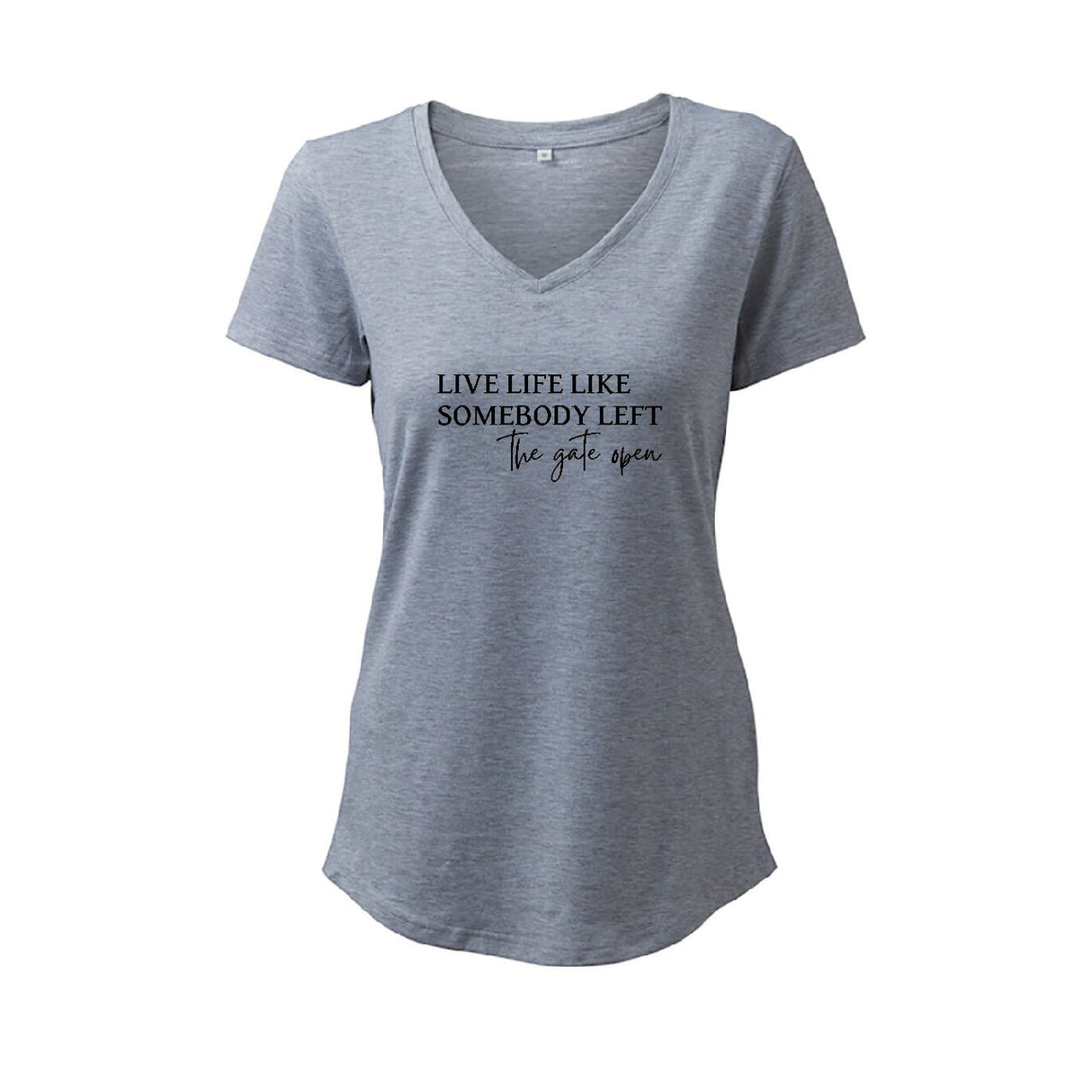 Live Life Like Somebody Left The Gate Open - T-Shirt