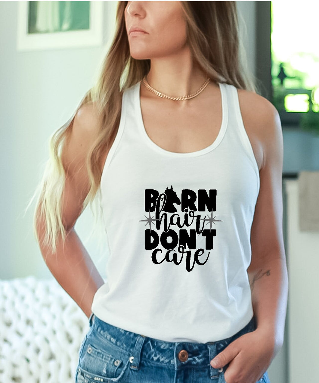 Barn Hair Don't Care Tank Top