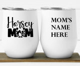 Horsey Mum 1 - 12oz Insulated Wine Tumbler