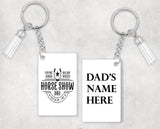 Horse Show Dad - Keychain