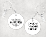 Horse Show Dad - Keychain