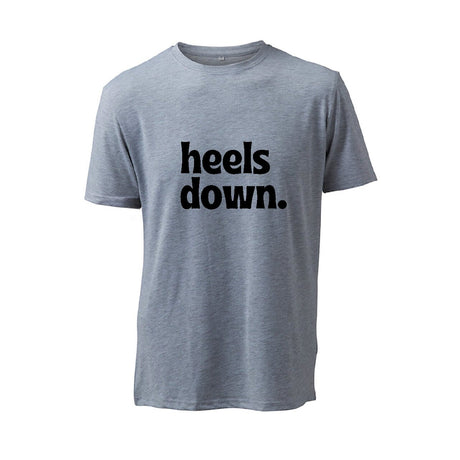 Heels Down - T-Shirt