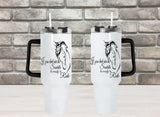 If You Climb Into The Saddle, Be Ready To Ride  - 40oz Double Insulated Travel Mug with Handle