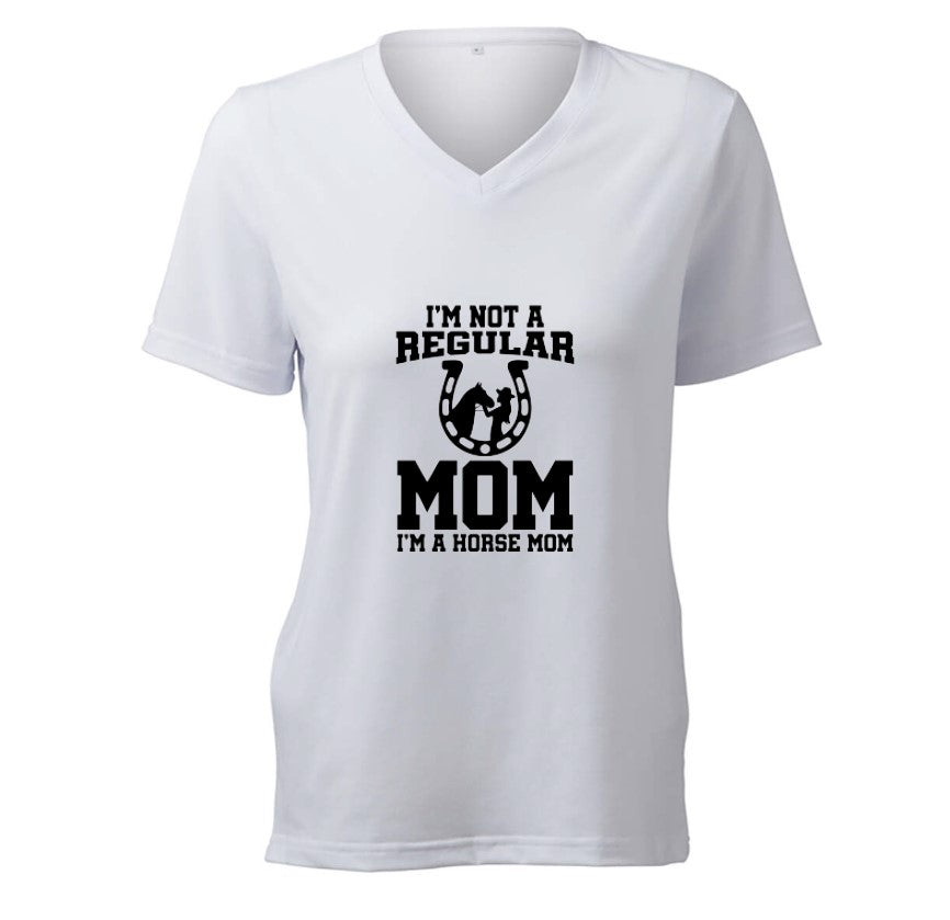 I'm Not A Regular Mom, I'm A Horse Mom - T-Shirt