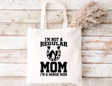 I'm Not A Regular Mom, I'm A Horse Mom - Tote Bag