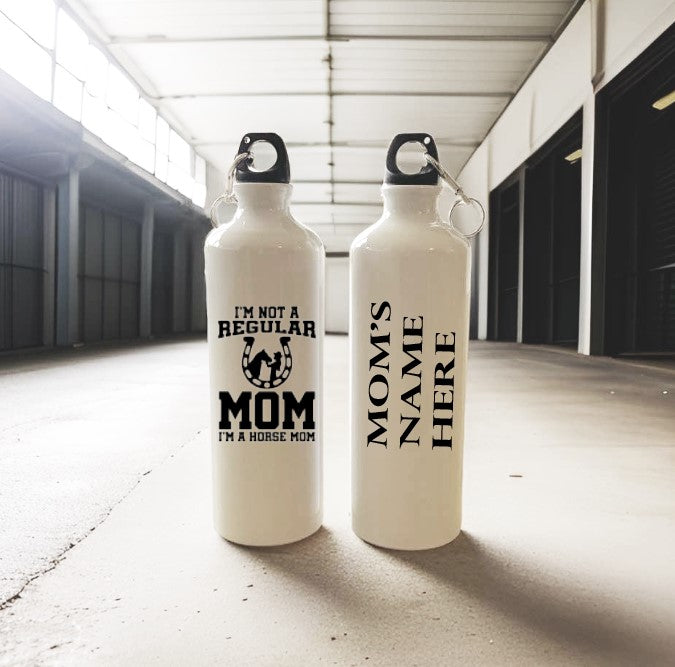 I'm Not A Regular Mom, I'm A Horse Mom - 750ml Aluminum Water Bottle With Screw Cap