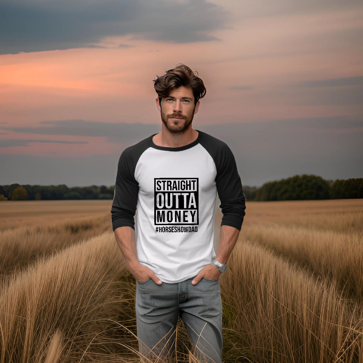 Straight Outta Money #HORSESHOWDAD - Raglan 3/4 Sleeve Shirt