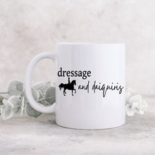 Load image into Gallery viewer, Dressage and Daiquiris - Coffee Mug
