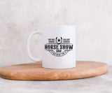 Horse Show Dad - Coffee Mug