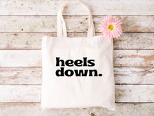 Load image into Gallery viewer, Heels Down - Tote Bag
