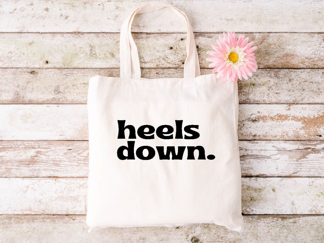 Heels Down - Tote Bag