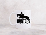 Hunters Do It With Style - Coffee Mug