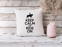 Load image into Gallery viewer, Keep Calm Ride On - Cushion Cover
