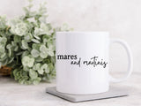 Mares and Martinis - Coffee Mug