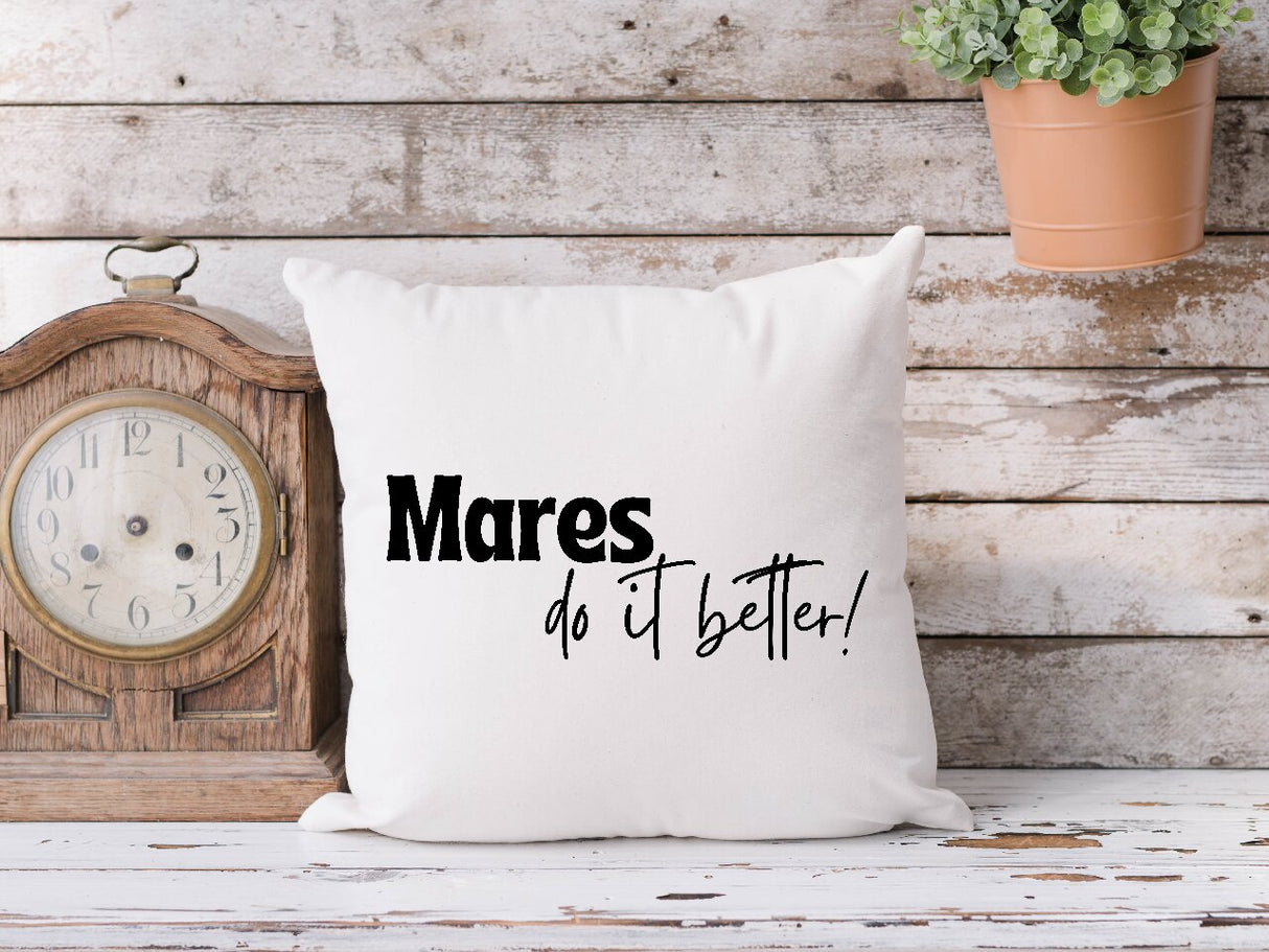 Mares Do It Better! - Cushion Cover