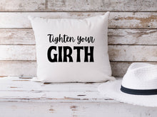 Load image into Gallery viewer, Tighten Your Girth - Cushion Cover
