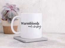 Load image into Gallery viewer, Warmbloods And Whiskey - Coffee Mug
