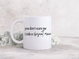 You Don't Scare Me, I Ride A Chestnut Mare - Coffee Mug